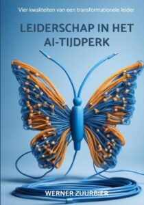 Boek_Werner_Zuurbier_Leiderschap_in_het_AI_tijdperk